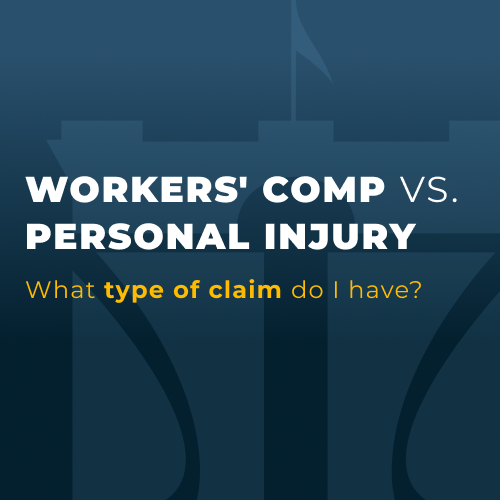 WORKERS' COMP VS. PERSONAL INJURY
